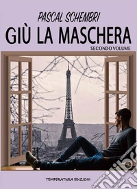 Giù la maschera