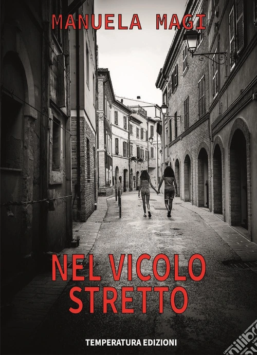 Nel vicolo stretto