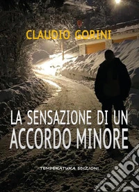 La sensazione di un accordo minore libro
