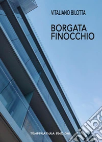 Borgata Finocchio libro