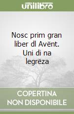 Nosc prim gran liber dl Avënt. Uni di na legrëza libro