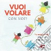 Vuoi volare con noi? libro