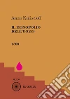 Il monopolio dell'uomo libro