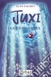 Juxi. La storia vera libro