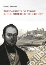The patriots of Penne in the nineteenth century