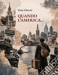 Quando l'America... libro