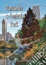 Danzando a Central Park libro