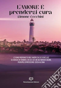L'amore è prendersi cura
