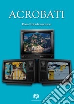 Acrobati libro