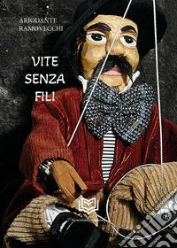 Vite senza fili libro