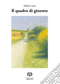 Il quadro di ginestre libro