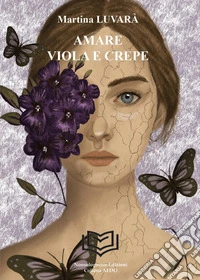 Amare Viola e crepe libro