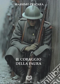 Il coraggio della paura libro