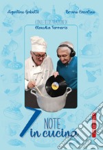 7 note in cucina. Ediz. illustrata libro