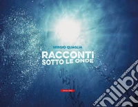 Racconti sotto le onde libro