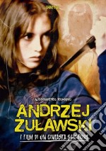 Andrzej ?ulawski. I film di un cineasta scrittore libro