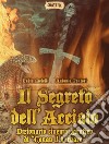 Il segreto dell'acciaio. Dizionario cinematografico di «Conan il barbaro» libro