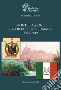 Montefiascone e la Repubblica Romana del 1849