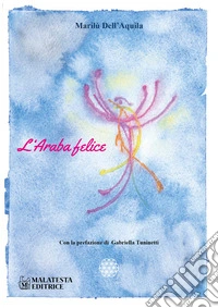 L'araba felice libro