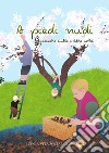 A piedi nudi. Nuova ediz. libro