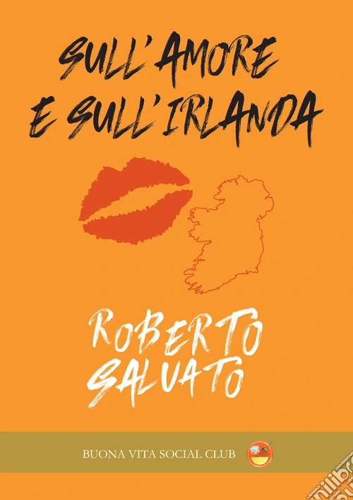 Sull'amore e sull'Irlanda