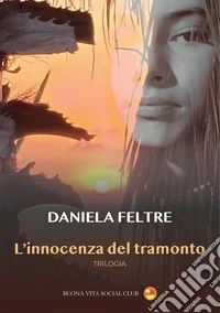 L'innocenza del tramonto libro