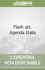 Flash art. Agenda Italia