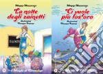 Il mondo di Girasolina. Vol. 1-2: La notte degli zainetti-Ci vuole più fosforo libro