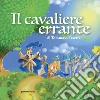 Il cavaliere errante libro