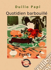 Quotidien barbouillé