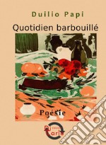 Quotidien barbouillé libro