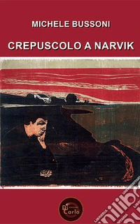 Crepuscolo a Narvik