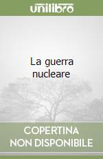 La guerra nucleare