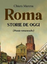 Roma. Storie de oggi (poesie romanesche) libro