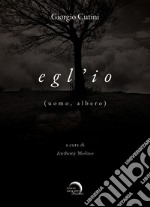 Egl'io (uomo, albero) libro