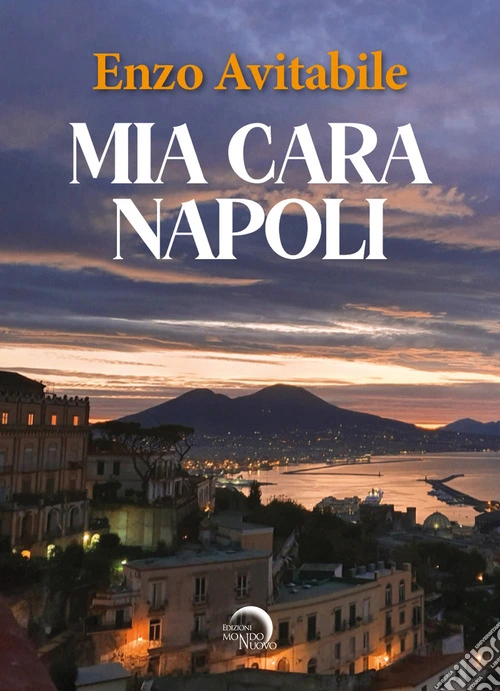 Mia cara Napoli