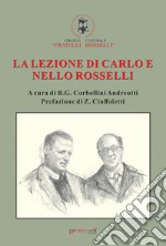 La lezione di Carlo e Nello Rosselli