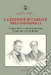 La lezione di Carlo e Nello Rosselli libro