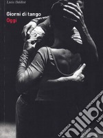 Giorni di tango libro