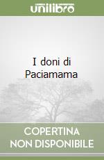 I doni di Paciamama