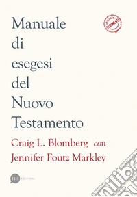 Manuale di esegesi del Nuovo Testamento libro