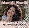 Mondi fioriti. Guida pratica di design floreale per realizzare con le tue mani 9 diverse composizioni floreali e creare mondi fioriti per momenti speciali. Ediz. illustrata libro di Squeo Maria Bandoni N. (cur.)