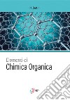 Elementi di chimica organica libro