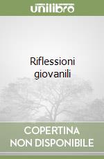 Riflessioni giovanili