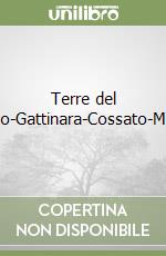 Terre del Nebbiolo-Gattinara-Cossato-Maggiora libro