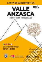 Valle Anzasca. Monte Rosa versante nord, Macugnaga 1:25.000 libro