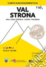 Val Strona. Valli dell'Ossola, Cusio, Valsesia 1:25.000 libro