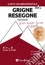 Grigne Resegone (Valsassina). Carta escursionistica 1:25.000 libro