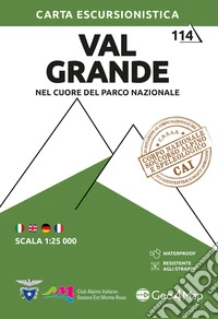 114 Val Grande. Nel cuore del Parco Nazionale. Carta escursionistica 1:25.000 libro