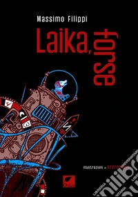 Laika, forse